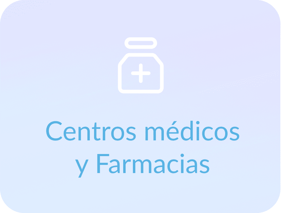 Centros médicos y Farmacias