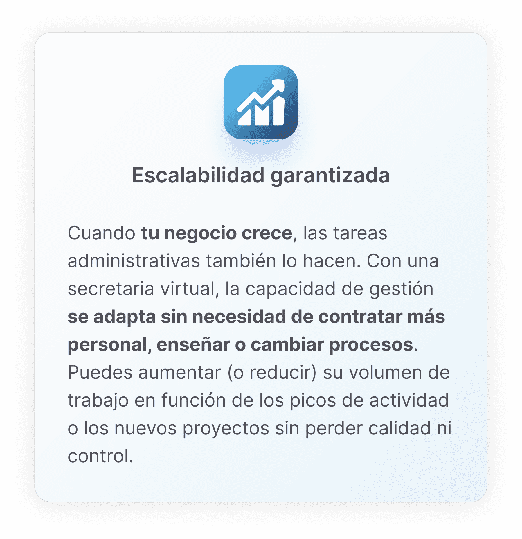 Escalabilidad garantizada