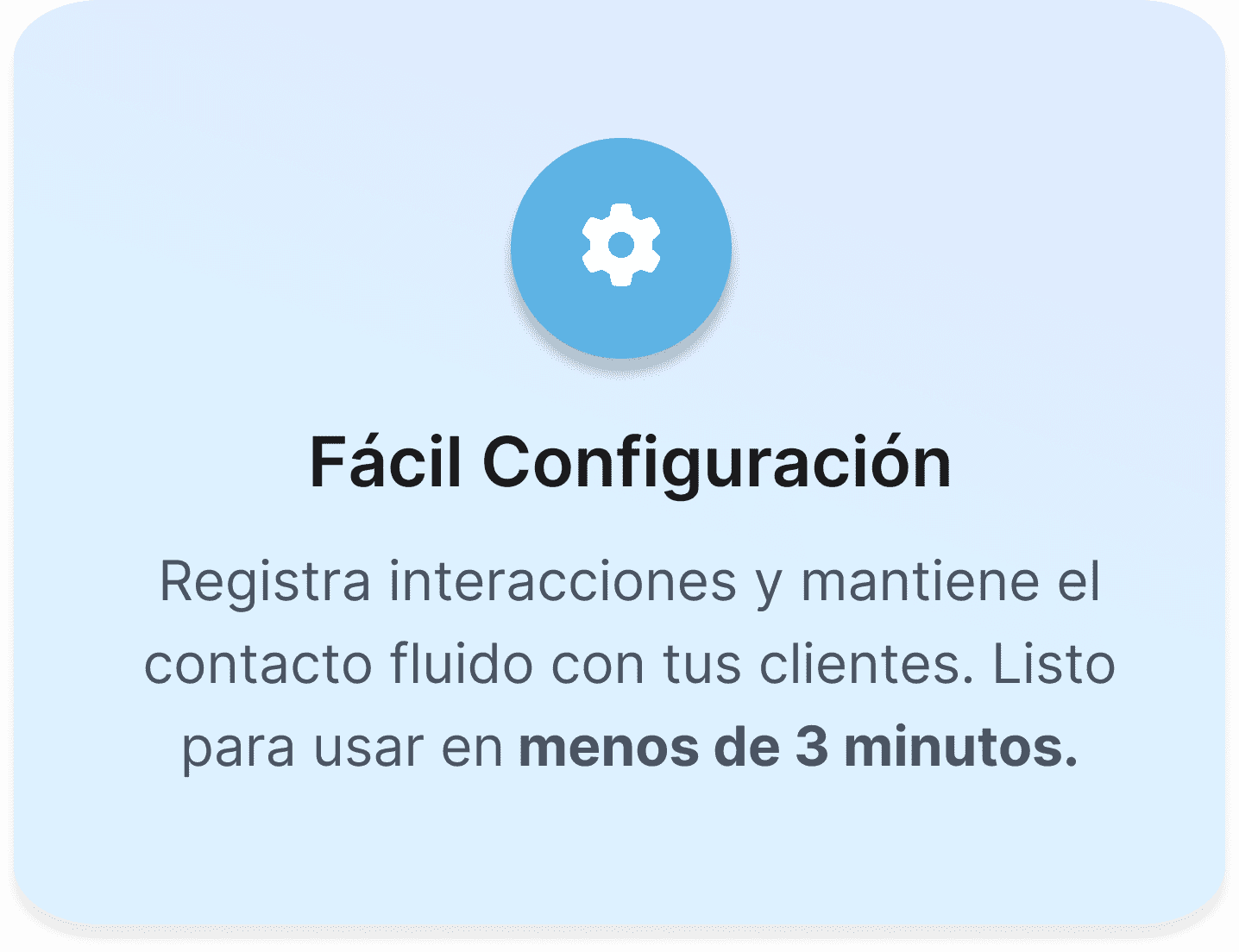 Fácil Configuración