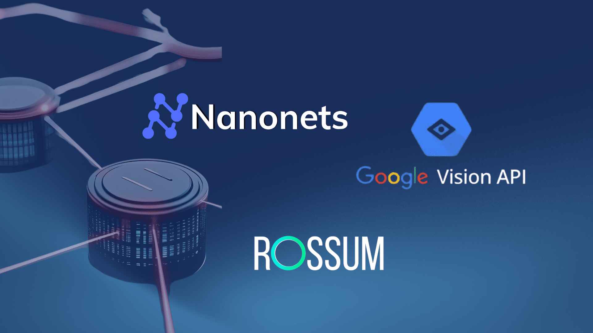 comparación entre Nanonets, Rossum y Google Vision API para lectura inteligente de documentos